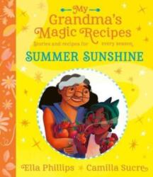 My Grandma's Magic Recipes: Summer Sunshine (ISBN: 9781398503090)