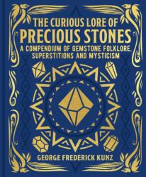 The Curious Lore of Precious Stones (ISBN: 9781398838550)