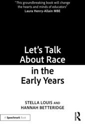 Let's Talk About Race in the Early Years (ISBN: 9781032169620)