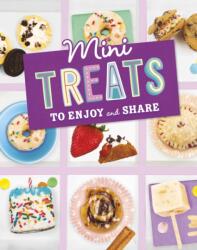 Mini Treats to Enjoy and Share (ISBN: 9781398251724)