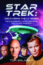Star Trek: Discovering the TV Series (ISBN: 9781399035040)