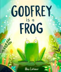 Godfrey is a Frog (ISBN: 9780192789006)