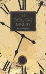 The Fatal Five Minutes (ISBN: 9781915475176)