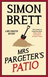 Mrs Pargeter's Patio (ISBN: 9781448314461)