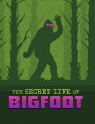 The Secret Life of Bigfoot (ISBN: 9781398250123)