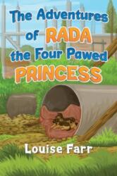 The Adventures of Rada the Four Pawed Princess (ISBN: 9781838758127)