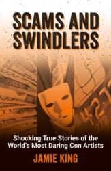 Scams and Swindlers (ISBN: 9781837993000)