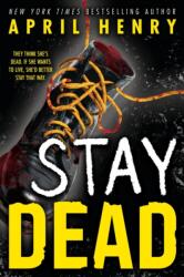 Stay Dead (ISBN: 9780316480291)
