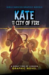 Kate and the City of Fire (ISBN: 9781398255067)