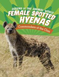 Female Spotted Hyenas (ISBN: 9781398245921)