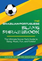 Dicționar de argou braziliano-portughez (ISBN: 9781646045914)
