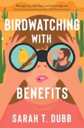 Birdwatching with Benefits (ISBN: 9781668072004)