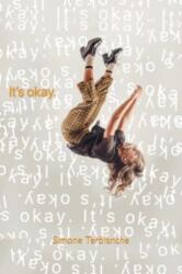 It's Okay (ISBN: 9781804399262)