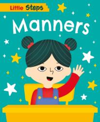 Little Steps: Manners (ISBN: 9781445187860)
