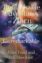 The Remarkable Adventures of Zlorn the Unremarkable (ISBN: 9781800168619)