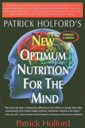 New Optimum Nutrition for the Mind - Patrick Holford (ISBN: 9781591202592)