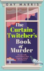 A Curtain Twitcher's Book of Murder (ISBN: 9781835010099)