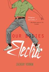 Our Bodies Electric (ISBN: 9781646034574)