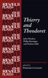 Thierry and Theodoret (ISBN: 9781526164209)