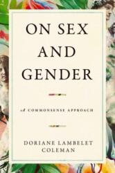 On Sex and Gender (ISBN: 9781668023105)