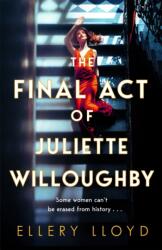 Actul final al Juliette Willoughby (ISBN: 9781035020805)