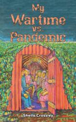 My Wartime vs. Pandemic (ISBN: 9781035809110)