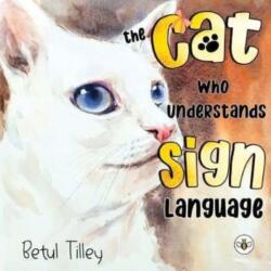 The Cat Who Understands Sign Language (ISBN: 9781839348440)