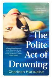 The Polite Act of Drowning (ISBN: 9781804184912)