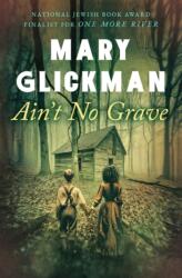 Ain't No Grave (ISBN: 9781504090971)