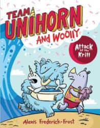 Team Unihorn and Woolly #1: Attack of the Krill (ISBN: 9780063002067)