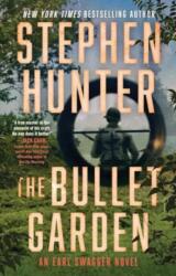 The Bullet Garden (ISBN: 9781668061237)
