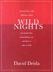 Wild Nights - David Deida (ISBN: 9781591792338)