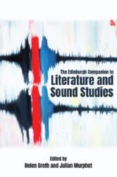 The Edinburgh Companion to Literature and Sound Studies (ISBN: 9781399502306)