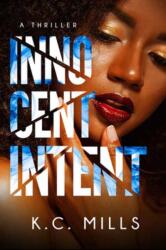 Innocent Intent (ISBN: 9781957950167)