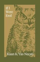 If I Were Erol (ISBN: 9781738487127)