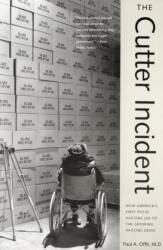 The Cutter Incident (ISBN: 9780300126051)