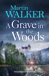 A Grave in the Woods (ISBN: 9781529428285)