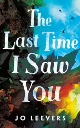 The Last Time I Saw You (ISBN: 9781662506390)