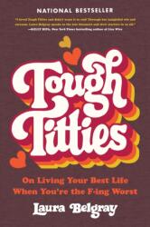 Tough Titties (ISBN: 9780306826054)