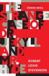 The Strange Case of Dr Jekyll and Mr Hyde (ISBN: 9781846976827)