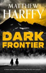 Dark Frontier (ISBN: 9781804548592)