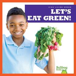 Let's Eat Green! (ISBN: 9781641284509)