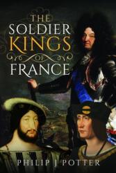 Regii soldați ai Franței (ISBN: 9781399047067)