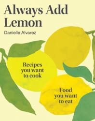 Always Add Lemon (ISBN: 9781761450433)