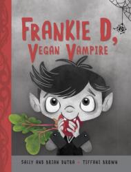Frankie D, Vampir vegan (ISBN: 9781525304606)