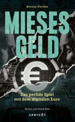 Mieses Geld (ISBN: 9783949098475)