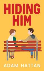 Hiding Him (ISBN: 9781916089747)
