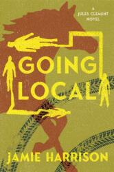 Going Local (ISBN: 9781640092969)