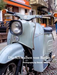 Die Schwalben von Berlin (ISBN: 9781364227333)