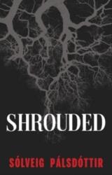 Shrouded (ISBN: 9781739298968)